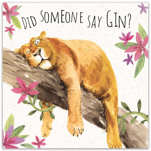 'Did Someone Say Gin?' Lioness Card