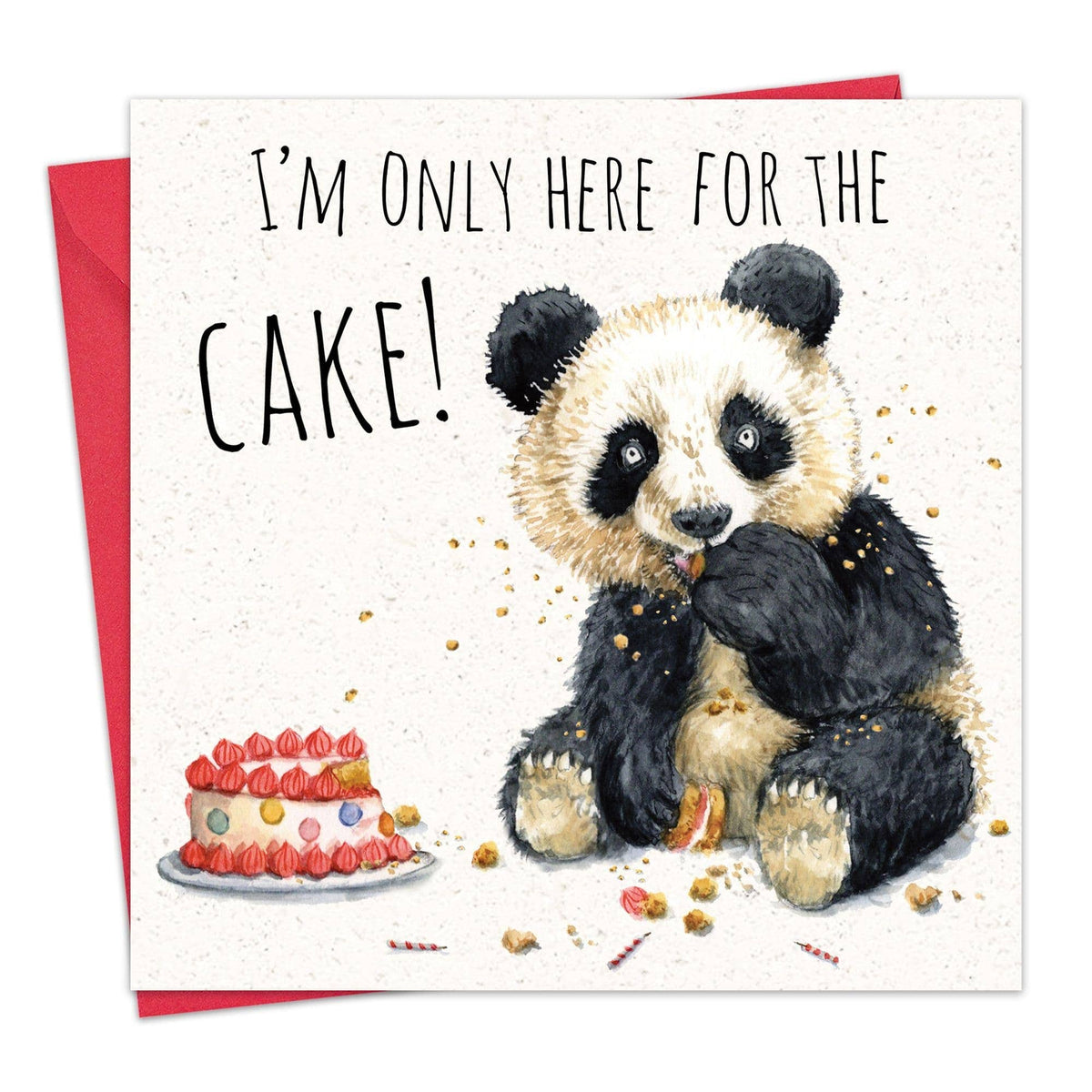 'I'm Only Here For The Cake!' - Panda Card